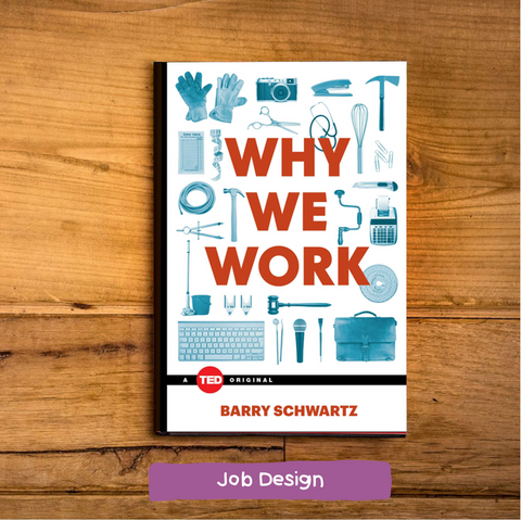 Why We Work by Barry Schwartz