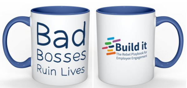 Bad Bosses Ruin Lives Mug