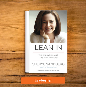 Lean In: Women, Work, and the Will to Lead